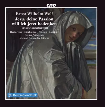 Jesu, Deine Passion Will Ich Jetzt Bedenken (Passionsoratorium)