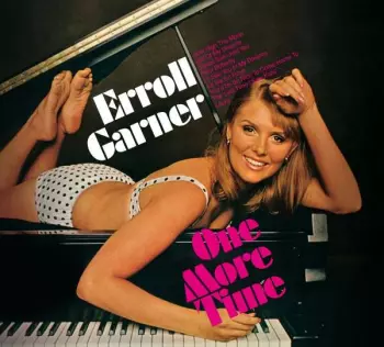 Errol Garner: One More Time