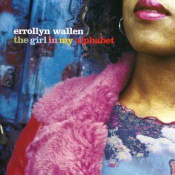 CD Errollyn Wallen: The Girl In My Alphabet