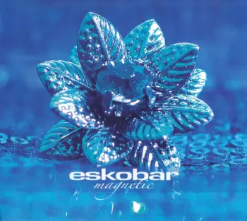 Eskobar: Magnetic