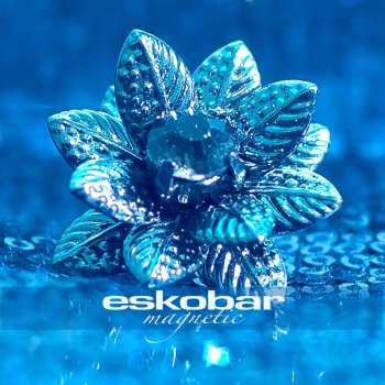 CD Eskobar: Magnetic