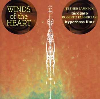Album Roberto Fabbriciani: Winds Of The Heart