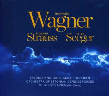Album Estonian National Male Choir: Wagner * Strauss * Seeger