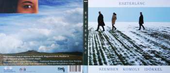 CD Eszterlánc: Szemben Komoly Időkkel = Facing Serious Times (Hagyományos Magyar Népzene A Mezőségről, Magyarszováton, Búzában És Melegföldváron Gyűjtött Felvételek Alapján = Traditional Hungarian Folk Music From Mezőség, Based On Collected Folk Songs From Magyarszovát, 