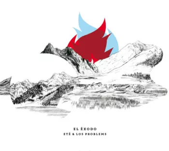 Eté & Los Problems: El Éxodo