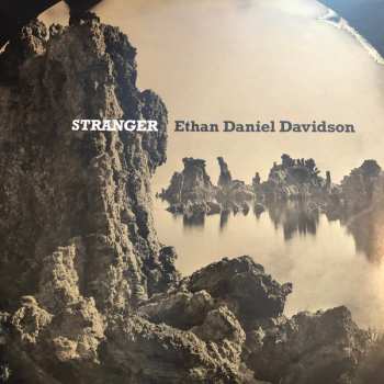 LP Ethan Daniel Davidson: Stranger