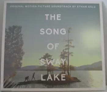 The Song Of Sway Lake