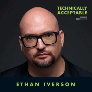 CD Ethan Iverson: Technically Acceptable