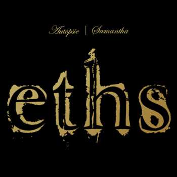 2CD Eths: Autopsie / Samantha