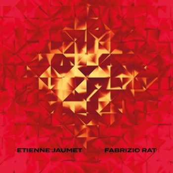 CD Etienne Jaumet: Etienne Jaumet / Fabrizio Rat