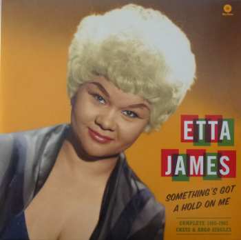 2LP Etta James: Something's Got A Hold On Me (Complete 1960-1962 Chess & Argo Singles)