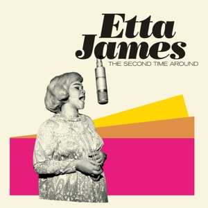 CD Etta James: The Second Time Around