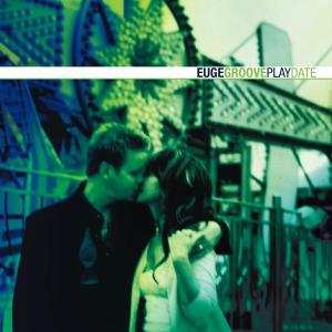 CD Euge Groove: Play Date