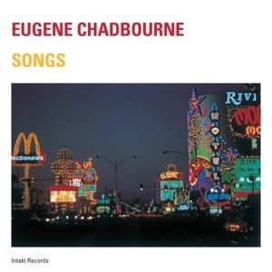 CD Eugene Chadbourne: Songs