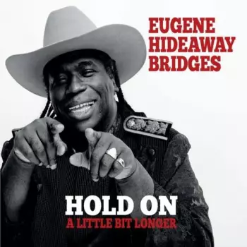 Hold On A Little Bit Longer