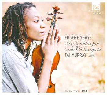 Album Eugene Ysaye: Six Sonatas For Solo Violin Op.27