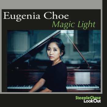 CD Eugenia Choe: Magic Light