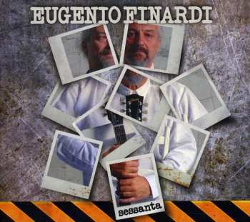 Album Eugenio Finardi: Sessanta
