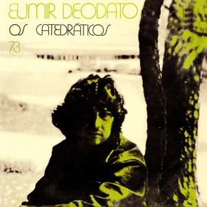 LP Eumir Deodato: Os Catedráticos 73
