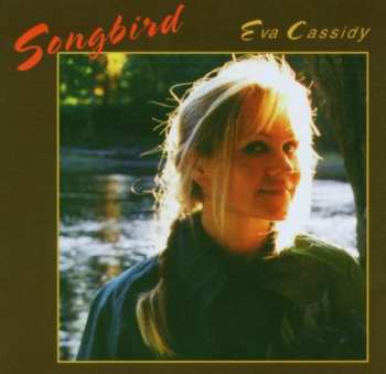 CD Eva Cassidy: Songbird