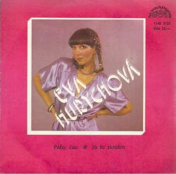 Album Eva Hurychová: Péťo, Čau ✻ Já To Zkrátím