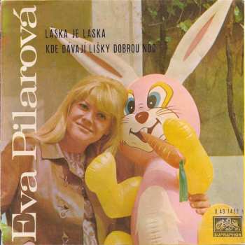 Album Eva Pilarová: Láska Je Láska / Kde Dávají Lišky Dobrou Noc