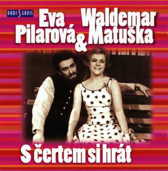 Album Eva Pilarová: S Čertem Si Hrát