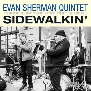 Album Evan Sherman Quintet: Sidewalkin'