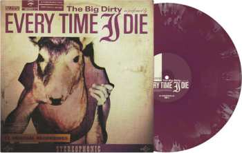 LP Every Time I Die: The Big Dirty