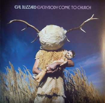 CD Evil Blizzard: Everybody Come To Church