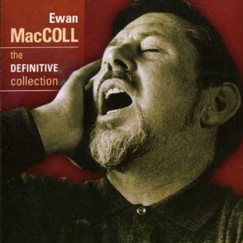 CD Ewan MacColl: The Definitive Collection