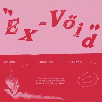 Ex-void: Only One