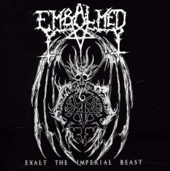CD Embalmed: Exalt The Imperial Beast