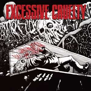 Album Excessive Cruelty: Excessive Cruelty