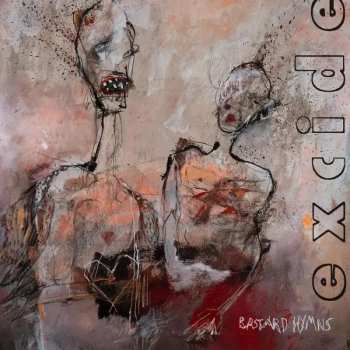 LP Excide: Bastard Hymns CLR | LTD
