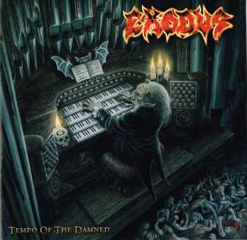 2CD Exodus: Tempo Of The Damned / Shovel Headed Kill Machine