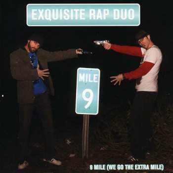 Album Exquisite Rap Duo: 9 Mile (We Go The Extra Mile)