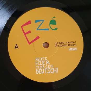 LP Ezé Wendtoin: Heute Hier Morgen Deutsch!