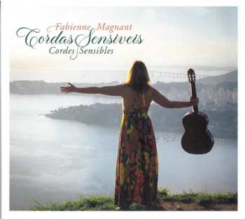 Album Fabienne Magnant: Cordas Sensiveis (Cordes Sensibles)