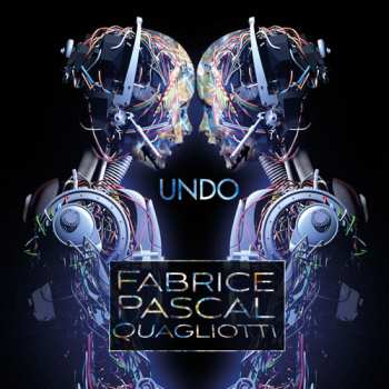 CD Fabrice Pascal Quagliotti: Undo LTD | NUM