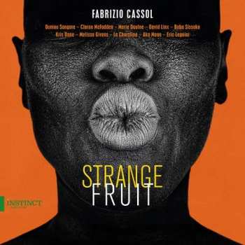 CD Fabrizio Cassol: Strange Fruit