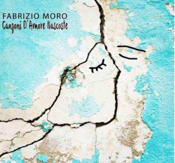 Album Fabrizio Moro: Canzoni d'amore nascoste