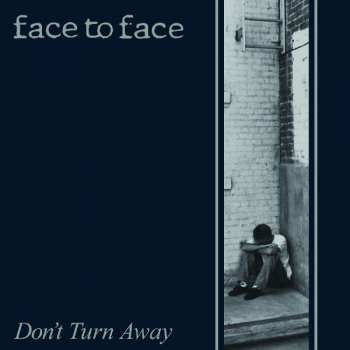 LP Face To Face: Don't Turn Away
