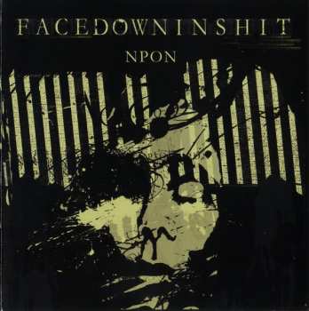 CD Facedowninshit: Nothing Positive, Only Negative