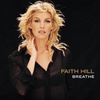 CD Faith Hill: Breathe