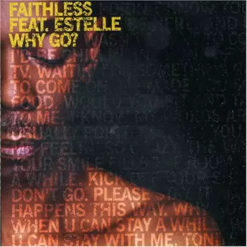 Faithless: Why Go?