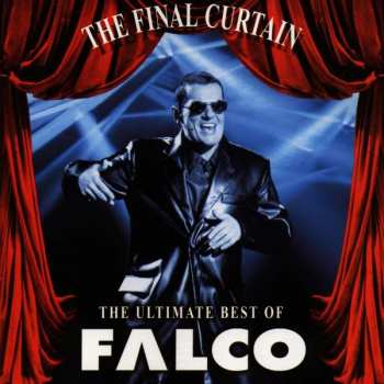 CD Falco: The Final Curtain - The Ultimate Best Of Falco
