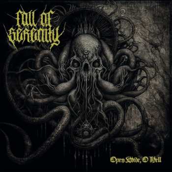 CD Fall Of Serenity: Open Wide, O Hell