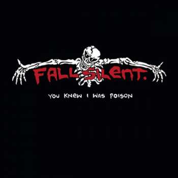 LP Fall Silent: You Knew I Was Poison CLR