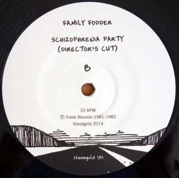 LP Family Fodder: Schizophrenia Party (Director's Cut) LTD